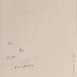 Riley Clemmons  - For The Good
