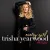 Trisha Yearwood - Every Girl In This Town