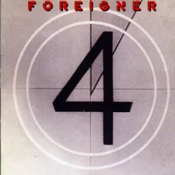 Feels Like The First Time - Foreigner