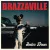BRAZZAVILLE - THE CLOUDS IN CAMARILLO