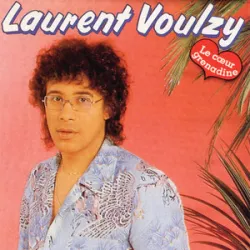 Laurent Voulzy - Le Coeur Grenadine
