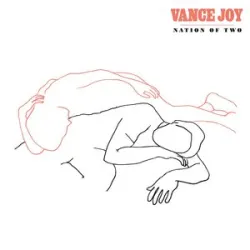 Vance Joy - Lay It All On Me