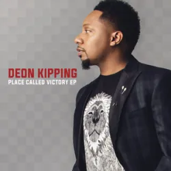 Deon Kipping - Place Called Victory