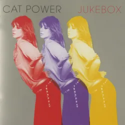 Cat Power - I Believe In You