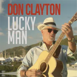 Lucky Man - Don Clayton
