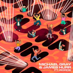 Michael Gray X James Hurr - Jump In (feat RoRoe)
