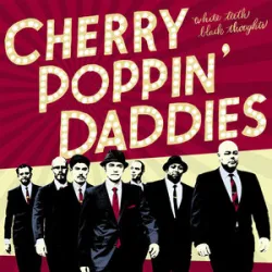 Cherry Poppin Daddies - The Babooch
