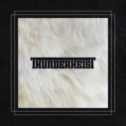 Thunderheist - Sweet 16