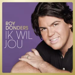 ROY DONDERS - IK WIL JOU