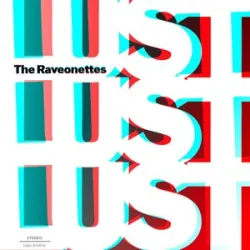 The Raveonettes - Lust