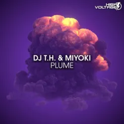 DJ TH & Miyoki - Plume
