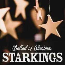 Starkings - Ballad Of Christmas