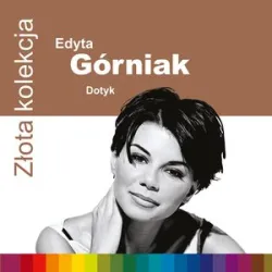 EDYTA GORNIAK - DOTYK