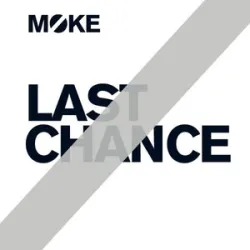 Moke - Last Chance