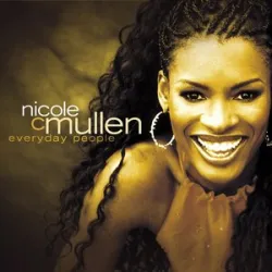 Nicole C Mullen - Everyday People
