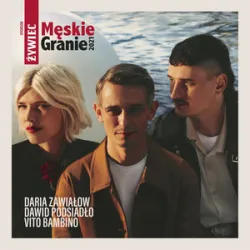 Meskie Granie Orkiestra - I Ciebie Tez Bardzo (Daria Zawialow Dawid Podsiadlo Vito Bambino)
