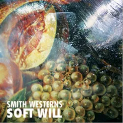 Smith Westerns - Fool Proof
