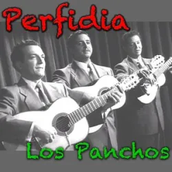 Perfidia - Los Panchos