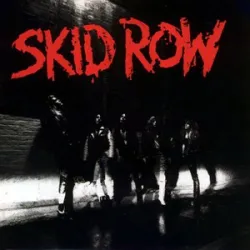18 And Life - Skid Row
