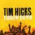 Hell Raisin‘ Good Time - Tim Hicks