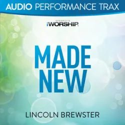 Lincoln Brewster - Made New