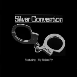 silver Convention - Fly Robin Fly
