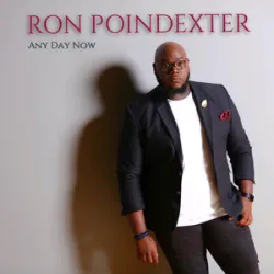 Ron Poindexter - Any Day Now