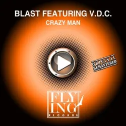 Crazy Man - Blast V D C