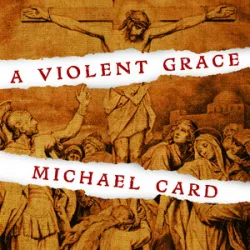 Love Crucified Arose - Michael Card