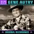 Gene Autry - Have I Told You Lately That I Love You