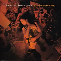 Tanja Dankner - Somewhere