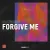 Flauschig - Forgive Me