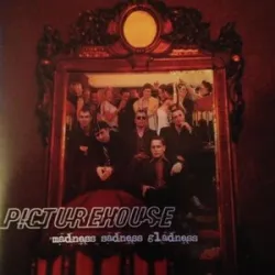 PICTUREHOUSE - EVERYBODY LOVES MY GIRL