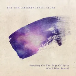 The Thrillseekers Pres Hydra - Standing On The Edge Of Space