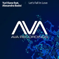 Yuri Kane Feat Alexandra Badoi - Lets Fall In Love
