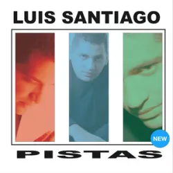 Luis Santiago - Asi Porque Si