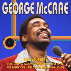 GEORGE MCCRAE - Rock Your Baby 74