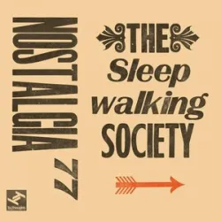 Nostalgia 77 Feat Josa Peit - Sleepwalker