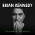 Brian Kennedy - Every Song Is A Cry For Love