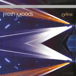 Fresh Moods - Orfine