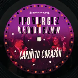 Pipo Rodriguez - Cariñito Corazón Ft Ale Guzman