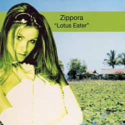 Zippora - Lotus Eaters