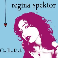On the Radio - Regina Spektor