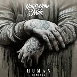 HUMAN - Rag N Bone Man