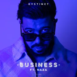 Dystinct - Business Ft Naza