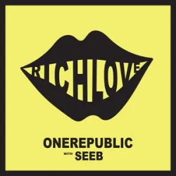 OneRepublicSeeb - Rich Love