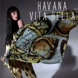 HAVANA - Vita Bella