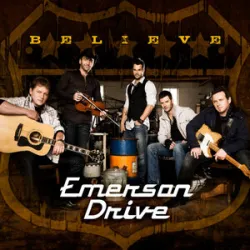 Believe - Emerson Drive
