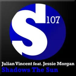 Julian Vincent Feat Jessie Morgan - Shadows The Sun