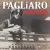 PAGLIARO - WHAT THE HELL I GOT